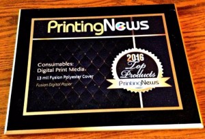 Thank you for making 13 mil Fusion Polyester Cover a winner of the Printing News 2016 Readers' Choice Top Products Award!